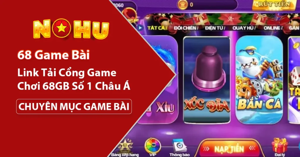 Cổng game 68 game bài