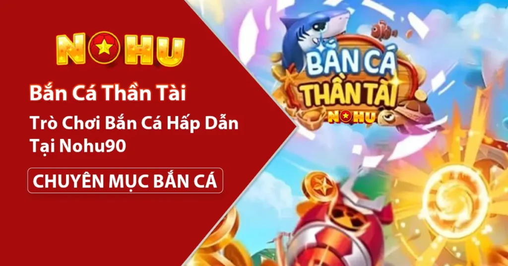 Bắn cá thần tài