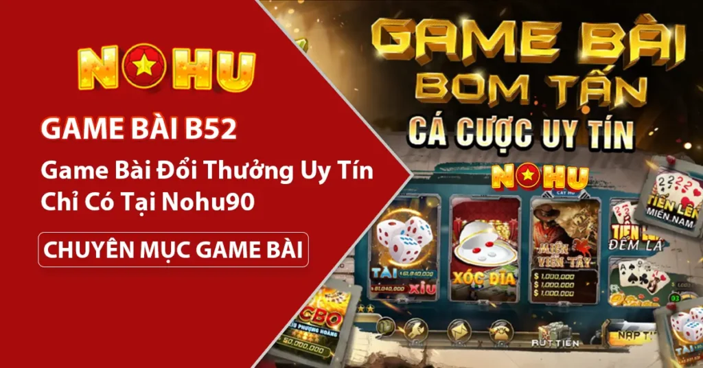 Game bài đổi thưởng B52