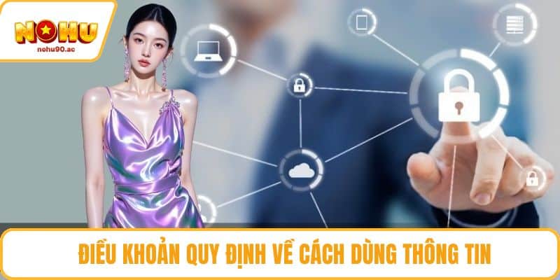 Điều khoản quy định về cách dùng thông tin