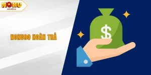 NOHU90 Hoàn Trả - Chính Sách Ưu Đãi Hoàn Siêu Hấp Dẫn