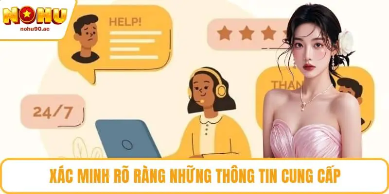 Xác minh rõ ràng những thông tin cung cấp